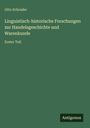 Otto Schrader: Linguistisch-historische Forschungen zur Handelsgeschichte und Warenkunde, Buch