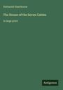 Nathaniel Hawthorne: The House of the Seven Gables, Buch