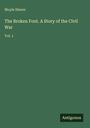 Moyle Sherer: The Broken Font. A Story of the Civil War, Buch