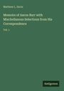 Matthew L. Davis: Memoirs of Aaron Burr with Mischellanous Selections from His Correspondence, Buch