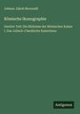 Johann Jakob Bernoulli: Römische Ikonographie, Buch