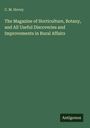 C. M. Hovey: The Magazine of Horticulture, Botany, and All Useful Discoveries and Improvements in Rural Affairs, Buch