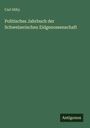 Carl Hilty: Politisches Jahrbuch der Schweizerischen Eidgenossenschaft, Buch