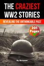 Skriuwer. com: The Craziest Stories of World War 2, Buch