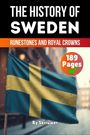 "The History of Sweden: Runestones and Royal Crowns. 189 Pages. By Skriuwer." Schwedische Flagge weht im Hintergrund.