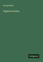 Georg Weerth: Englische Reisen, Buch