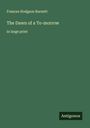 Frances Hodgson Burnett: The Dawn of a To-morrow, Buch