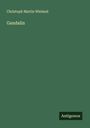 Christoph Martin Wieland: Gandalin, Buch