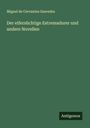 Miguel de Cervantes Saavedra: Der eifersüchtige Estremadurer und andere Novellen, Buch