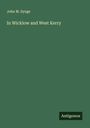 John M. Synge: In Wicklow and West Kerry, Buch