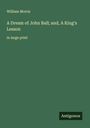 William Morris: A Dream of John Ball; and, A King's Lesson, Buch