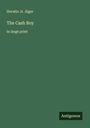 Horatio Jr. Alger: The Cash Boy, Buch