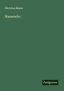 Christian Weise: Masaniello, Buch