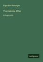 Edgar Rice Burroughs: The Oakdale Affair, Buch