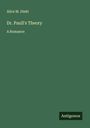 Alice M. Diehl: Dr. Paull's Theory, Buch