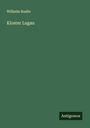 Wilhelm Raabe: Kloster Lugau, Buch