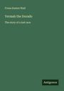 Frona Eunice Wait: Yermah the Dorado, Buch