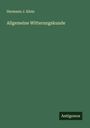 Hermann J. Klein: Allgemeine Witterungskunde, Buch