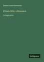 Robert Louis Stevenson: Prince Otto, a Romance, Buch