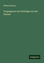 William Ramsay: Vergangenes und Künftiges aus der Chemie, Buch