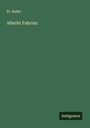 Fr. Seiler: Allerlei Fahrten, Buch