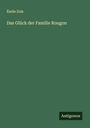 Émile Zola: Das Glück der Familie Rougon, Buch