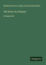 Elizabeth Garver Jordan: The Story of a Pioneer, Buch