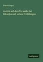 Nikolai Gogol: Abende auf dem Vorwerke bei Dikanjka und andere Erzählungen, Buch