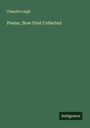 Chandos Leigh: Poems, Now First Collected, Buch