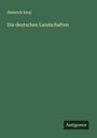 Heinrich Kerp: Die deutschen Landschaften, Buch