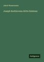 Jakob Wassermann: Joseph Kerkhovens dritte Existenz, Buch