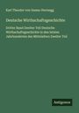 Karl Theodor Von Inama-Sternegg: Deutsche Wirthschaftsgeschichte, Buch