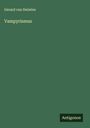 Gerard Van Swieten: Vampyrismus, Buch