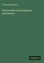 Thomas De Quincey: Bekenntnisse eines englischen Opiumessers, Buch