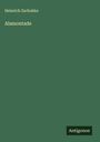 Heinrich Zschokke: Alamontade, Buch