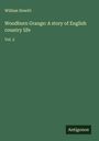 William Howitt: Woodburn Grange: A story of English country life, Buch