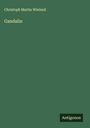 Christoph Martin Wieland: Gandalin, Buch
