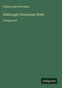 Robert Louis Stevenson: Edinburgh; Picturesque Notes, Buch