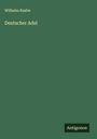 Wilhelm Raabe: Deutscher Adel, Buch