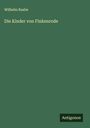 Wilhelm Raabe: Die Kinder von Finkenrode, Buch