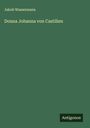 Jakob Wassermann: Donna Johanna von Castilien, Buch