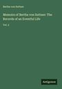 Bertha Von Suttner: Memoirs of Bertha von Suttner: The Records of an Eventful Life, Buch