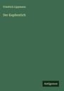 Friedrich Lippmann: Der Kupferstich, Buch