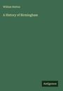 William Hutton: A History of Birmingham, Buch
