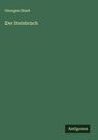Georges Ohnet: Der Steinbruch, Buch