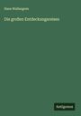 Hans Wallengren: Die großen Entdeckungsreisen, Buch