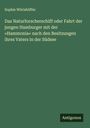 Sophie Wörishöffer: Das Naturforscherschiff oder Fahrt der jungen Hamburger mit der 'Hammonia' nach den Besitzungen ihres Vaters in der Südsee, Buch