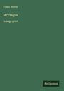 Frank Norris: McTeague, Buch