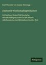 Karl Theodor Von Inama-Sternegg: Deutsche Wirthschaftsgeschichte, Buch