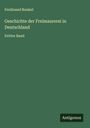 Ferdinand Runkel: Geschichte der Freimaurerei in Deutschland, Buch